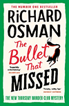 The Bullet That Missed (The Thursday Murder Club #3)