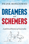 Dreamers-and-Schemers--A-Political-History-of-Australia