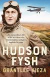 Hudson Fysh: The extraordinary life of the WWI hero