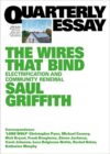 The Wires That Bind: Electrification and Community Renewal: Quarterly Essay 89