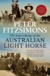 The Last Charge of the Australian Light Horse: 