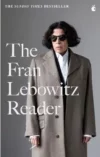 The Fran Lebowitz Reader (PB)