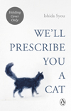 We'll Prescribe You a Cat