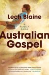 Australian Gospel: A Family Saga