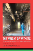 The Weight of Witness: The Experiences of Australian and New Zealand Medics in Gaza